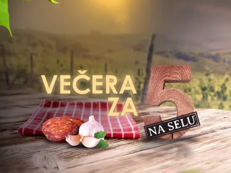 Večera za 5 na selu